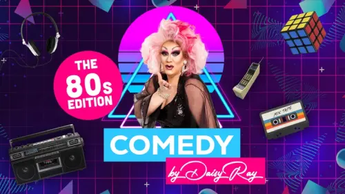 Comedy bei Daisy Ray - The 80s Edition