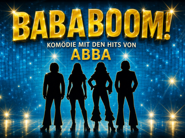 Bababoom! - Komödie mit den Hits von ABBA